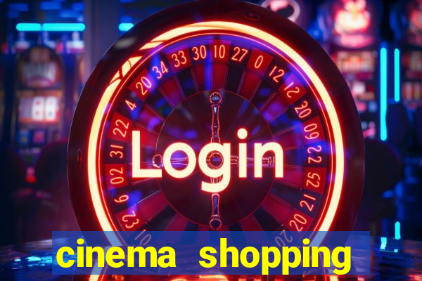 cinema shopping conquista sul